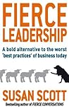 Book cover for Fierce Leadership: A bold alternative to the worst 'best practices' of business today
