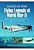 Flying Legends of World War...