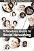 A Newbies Guide to Social N...