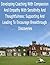Developing Coaching With Compassion And Empathy With Sensitivity And Thoughtfulness: Supporting And Leading To Encourage Breakthrough Discoveries