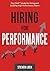 Hiring For Performance by Steven Lock