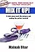 Mix it Up! A fable about work-life balance and making the perfect cocktail