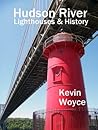 Hudson River Lighthouses and History