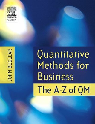 Quantitative Methods for Business (Kindle Edition)
