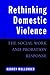 Rethinking Domestic Violence: The Social Work and Probation Response
