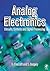 Analog Electronics: Circuits, Systems and Signal Processing