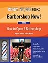 Barbershop Now! (Part I) - How to Open A Barbershop