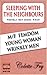 Sleeping With The Neighbours: She Enjoys The Roaming Hands Of Dirty Old Men (WRINKLY MEN Book 9)