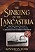 The Sinking of the Lancastria: The Twentieth Century's Deadliest Naval Disaster and Churchill's Plot to Make It Disappear