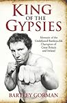 Book cover for King of the Gypsies: Memoirs of the Undefeated Bareknuckle Champion of Great Britain and Ireland