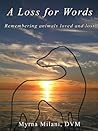 A Loss for Words by Myrna M. Milani