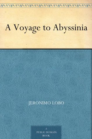 A Voyage To Abyssinia (Kindle Edition)
