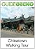 Chinatown Walking Tour by GuideGecko