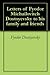 Letters of Fyodor Michailovitch Dostoyevsky to his family and friends