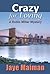 Crazy for Loving (A Robin Miller Mystery Book 2)