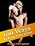 100 Ways To Keep Your Lover...