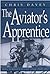The Aviator's Apprentice by Chris Davey