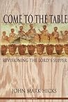 Come to the Table...