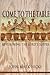 Come to the Table by John Mark Hicks