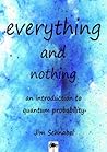 Everything and Nothing: an introduction to quantum probability