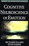 Cognitive Neuroscience of Emotion (Series in Affective Science) Book cover for Cognitive Neuroscience of Emotion (Series in Affective Science)