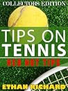 Tips On Tennis - Red Hot Tips