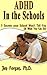 ADHD In the Schools: Five S...