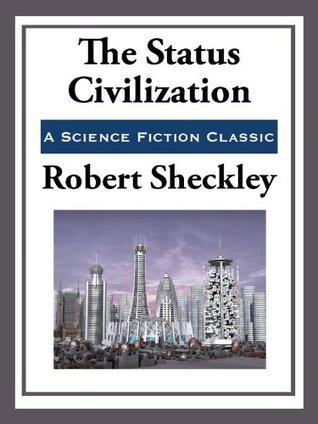 The Status Civilization