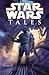 Star Wars: Tales Volume 2 (Star Wars Tales)