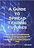 A Guide to Spread Trading Futures