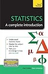 Statistics: A complete introduction: Teach Yourself Statistics: A complete introduction: Teach Yourself