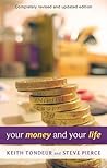 Your Money and Your Life: Learning how to handle money God's way