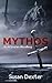 Mythos: An Arthurian Miscellany