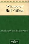 Whosoever Shall Offend
