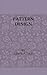 Pattern Design - A Book for Students Treating in a Practical Way of the Anatomy - Planning & Evolution of Repeated Ornament