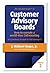 The Flipchart Guide to Customer Advisory Boards, Volume 2 by J. Michael Gospe Jr.