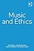 Music and Ethics by Marcel Cobussen