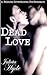 Dead Love (A Belinda Silverthorne NecRomance Novella #1)
