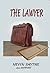 The Lawyer by Nevyn Smythe The Lawyer by Nevyn Smythe