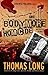 The Bodymore Homicide Novella Series