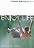 Enjoy Life: The Message of Ecclesiastes (Thinking Biblically Book 1)