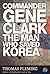 Commander Gene Clark (The Thomas Fleming Library)