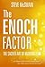 The Enoch Factor: The Sacred Art of Knowing God