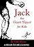 Jack the Giant Slayer for Kids (Read-to-Me Books Book 32)