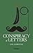 Conspiracy of Letters by Liel Leibovitz
