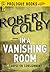 In the Vanishing Room by Robert Colby