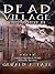 Dead Village, Cappawhite III (Cappawhite Trilogy Book 3)