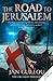 The Road to Jerusalem by Jan Guillou