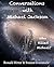 Conversations with Michael Jackson, Who killed Michael?