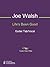 Life's Been Good Sheet Music by Joe Walsh